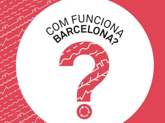 Programa Com funciona Barcelona?